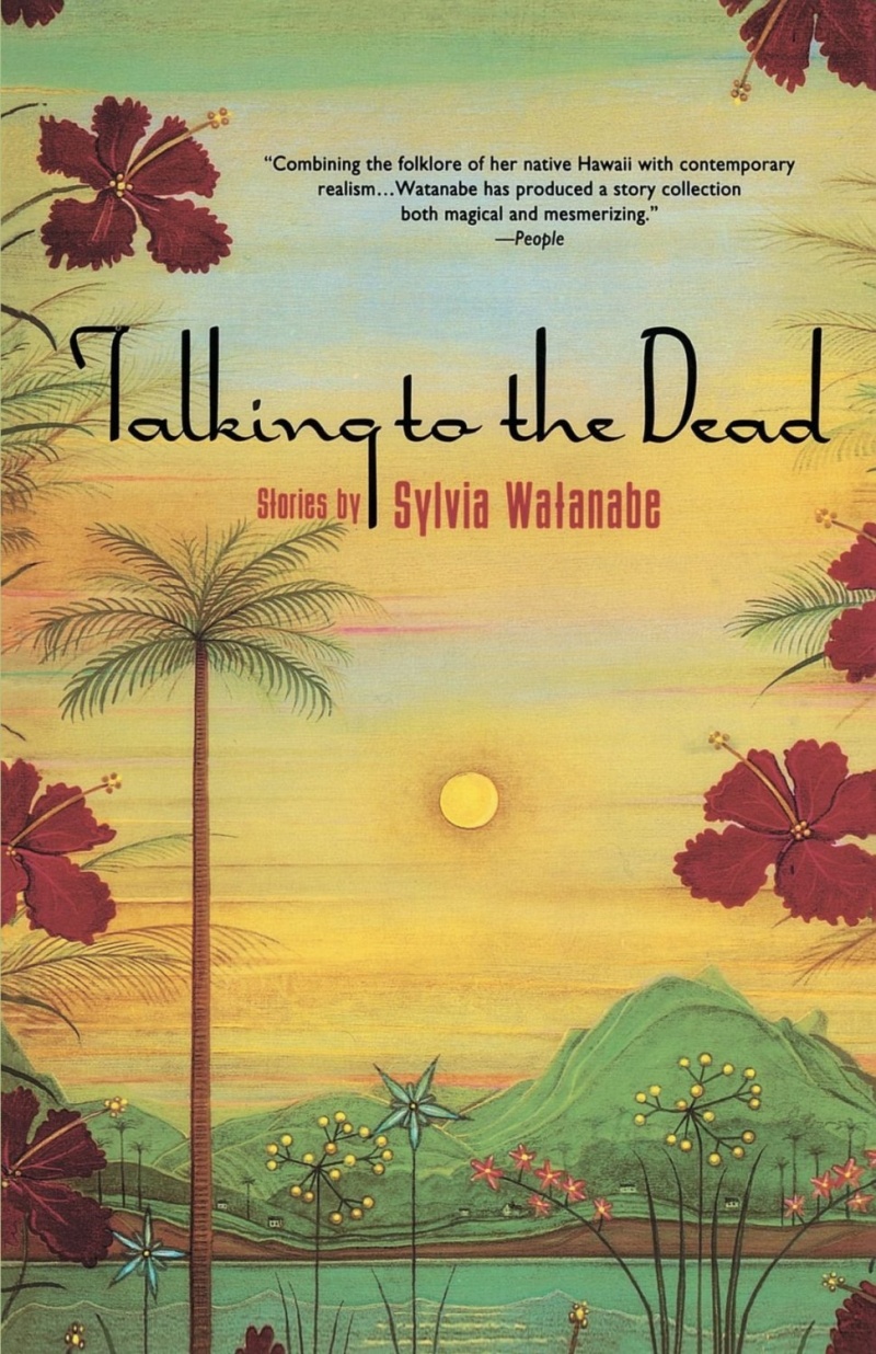 talking-to-the-dead-by-sylvia-watanabe-in-what-do-i-read-next