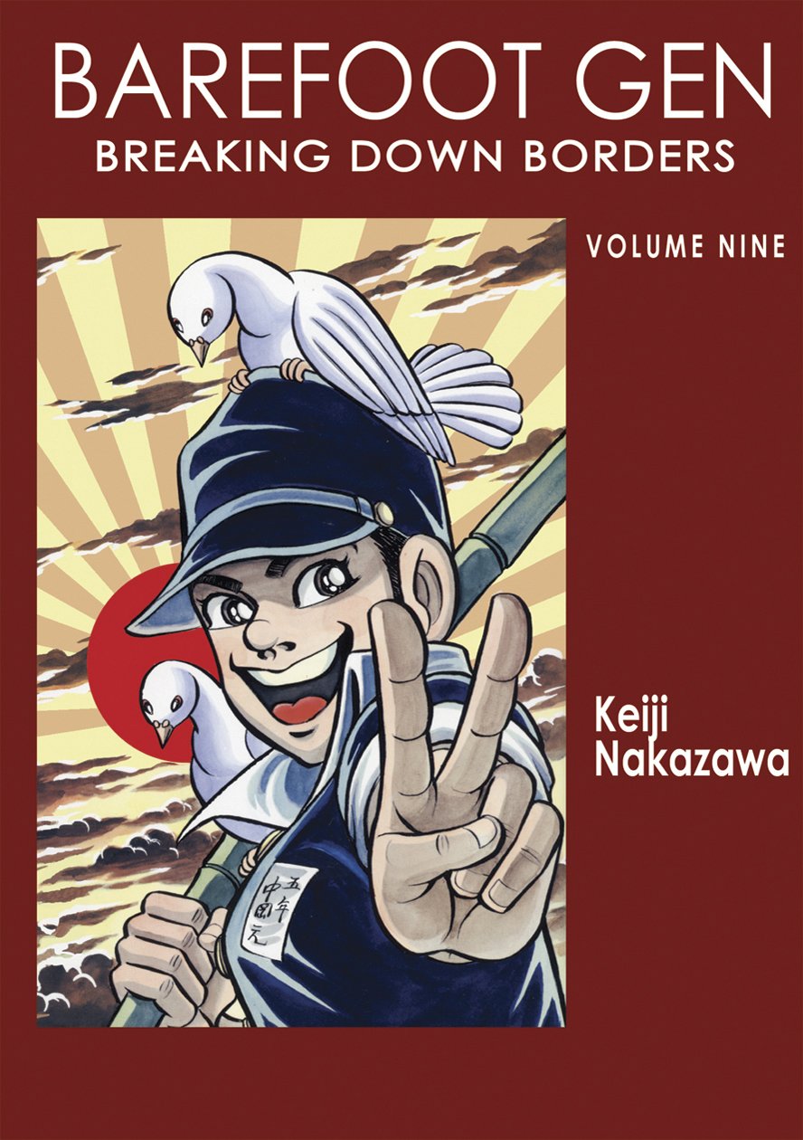 Barefoot Gen: Breaking Down Borders (vol. 9) by Keiji Nakazawa ...