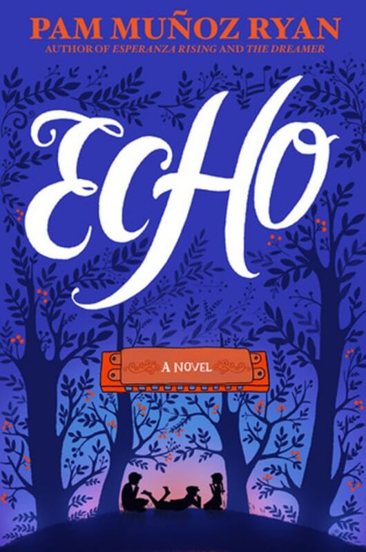 Echo by Pam Munoz Ryan on BookDragon