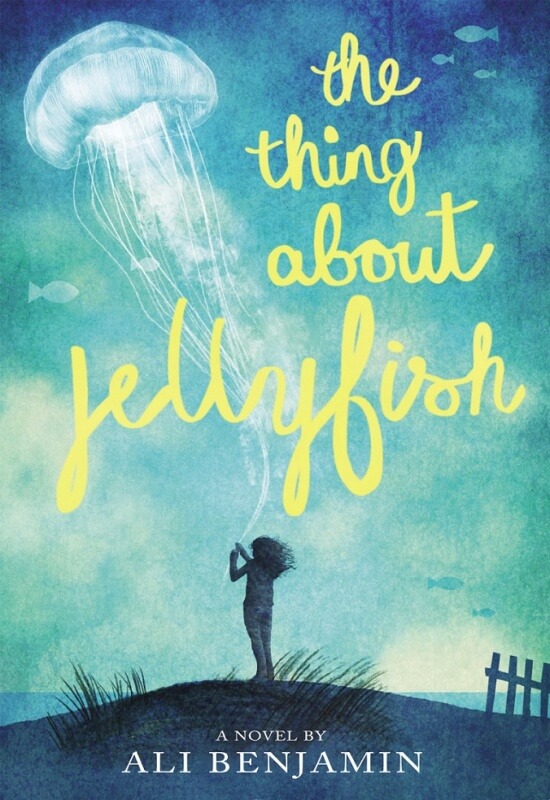 Thing About Jellyfish by Ali Benjamin on BookDragon