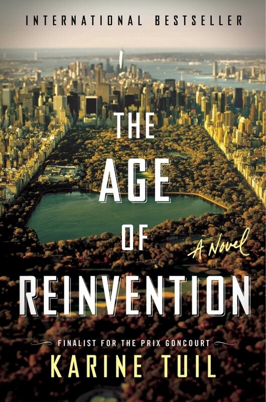 Age of Reinvention by Karine Tuil on BookDragon via Library Journal