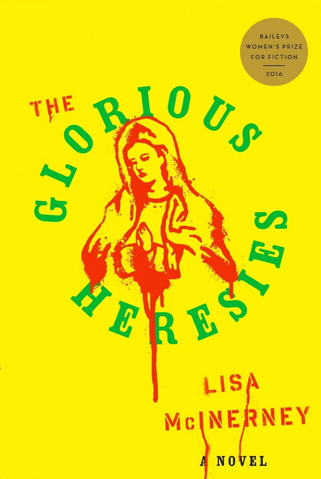 The Glorious Heresies by Gloria McInerney [in Library Journal] - BookDragon