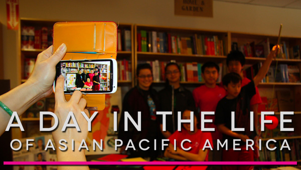 A Day in the Life of Asian Pacific America